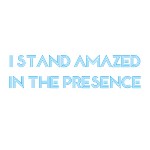 I Stand Amazed