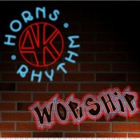 Horns and Rhythm-Worship