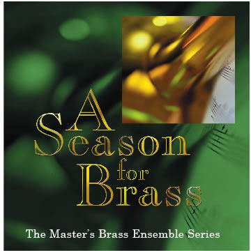 Music for Brass Ensemble (A Season for Brass)