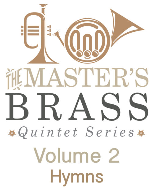 The Master's Brass Quintet Series - Volume 2