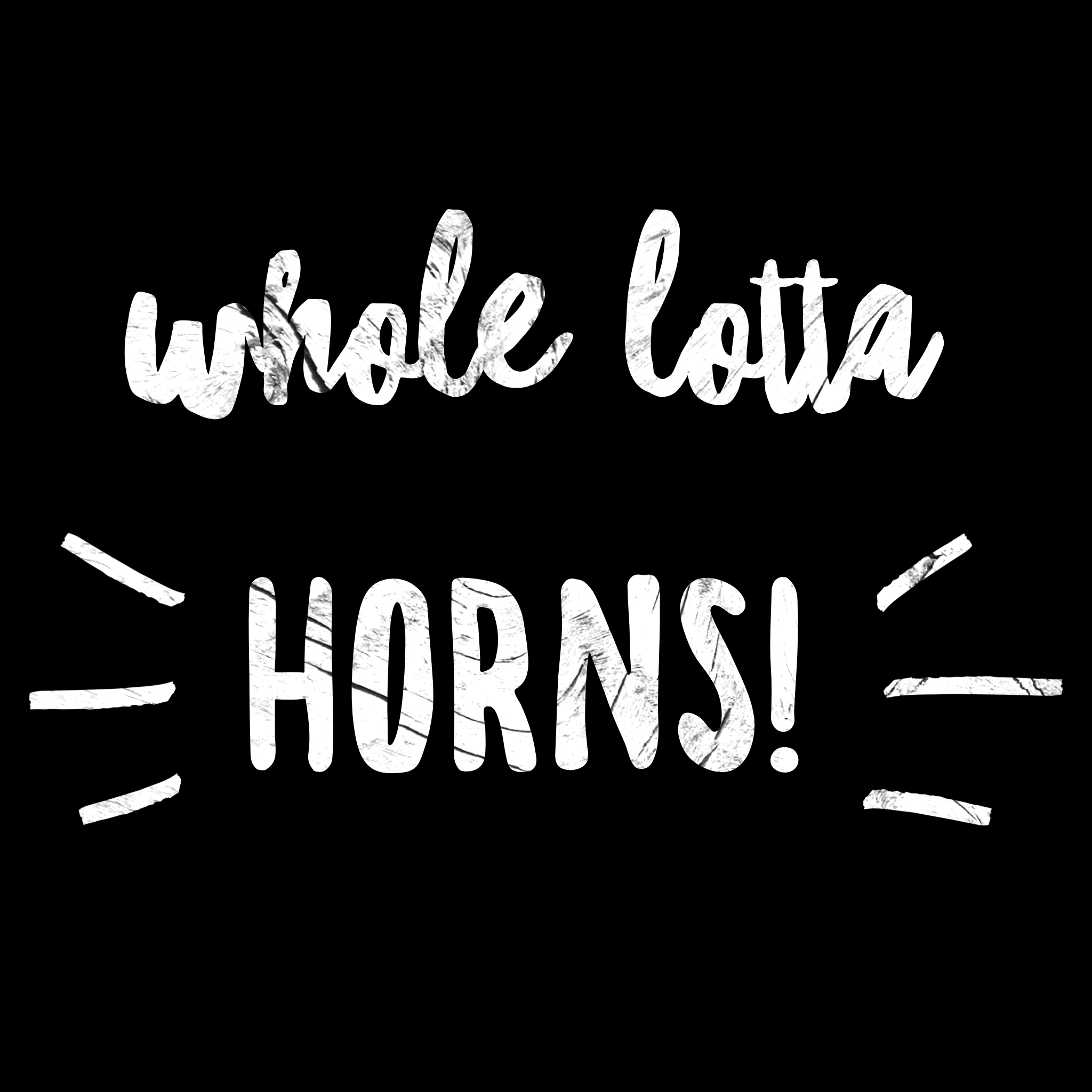 Whole Lotta Horns Special Offer